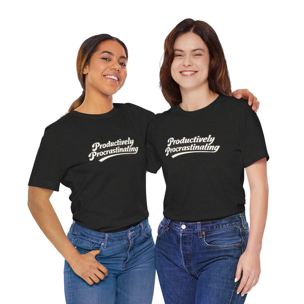 Productively Procrastinating T-Shirt — Funny Retro Script Tee for Procrastinators