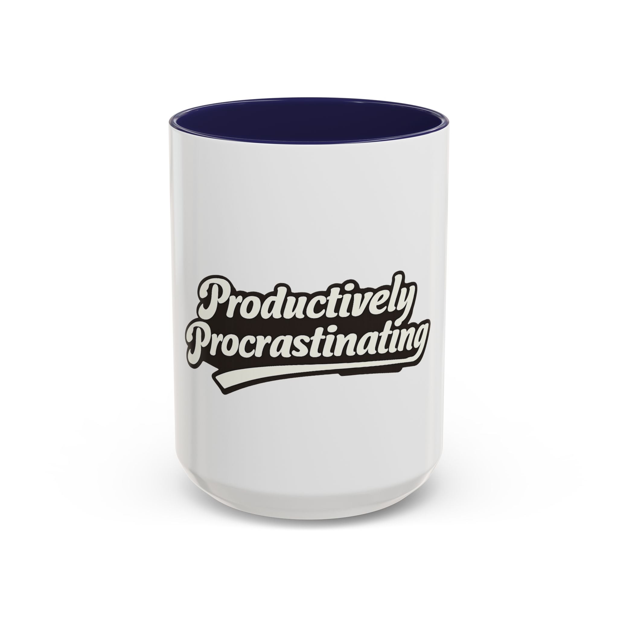 Productively Procrastinating Accent Coffee Mug — Funny Motivational 11/15oz