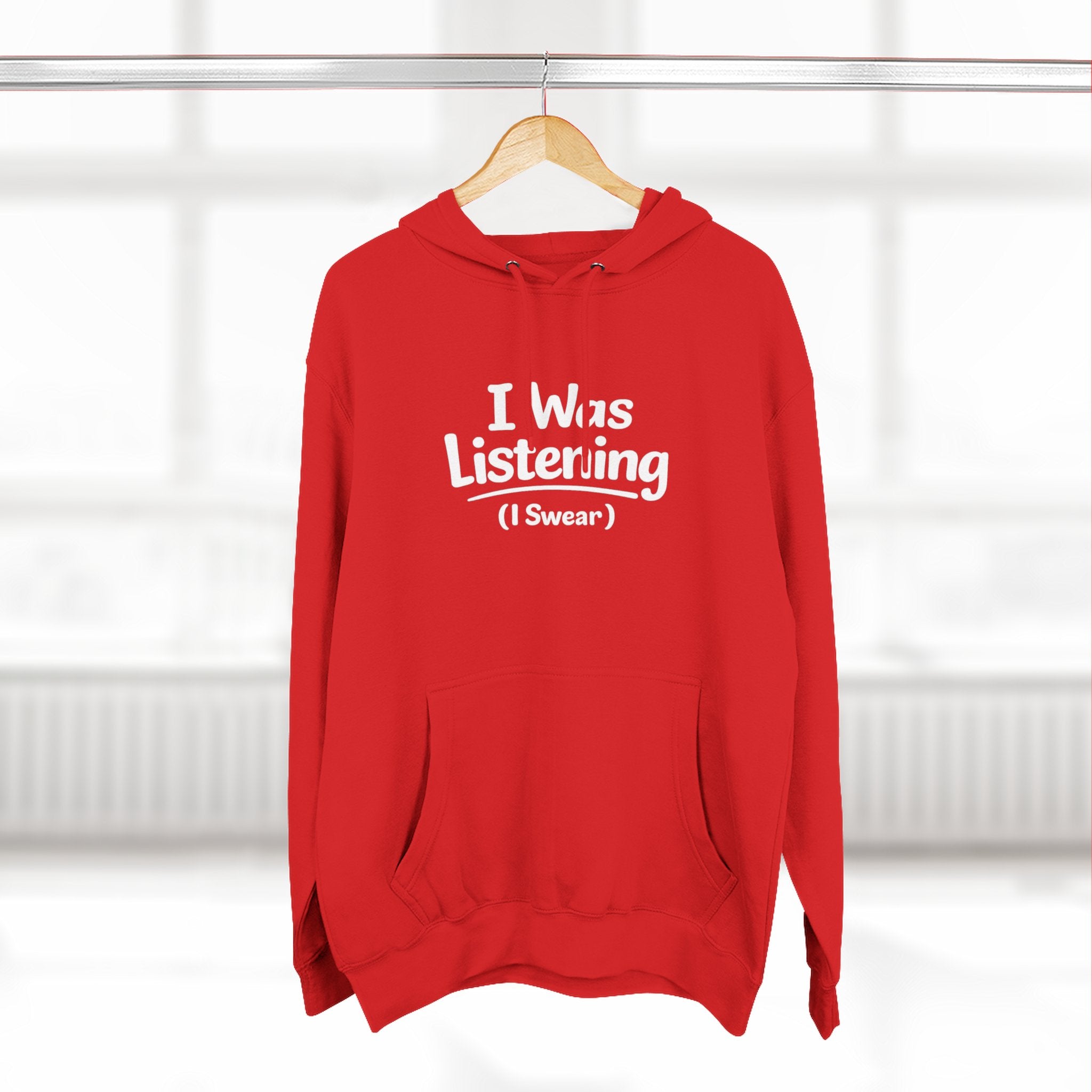 "I was listening (I swear)" Classic Three-Panel Fleece Hoodie — Cozy Lightweight Pullover