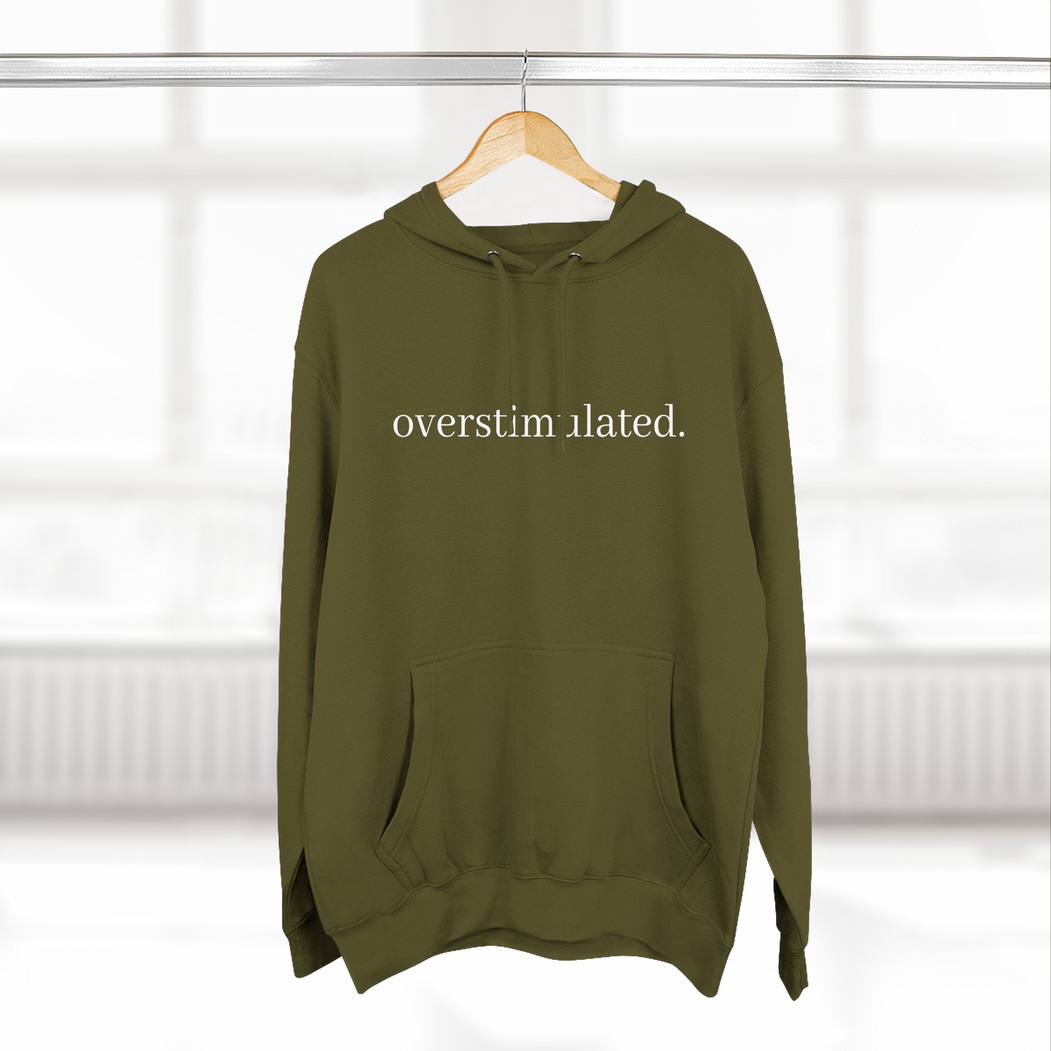 Overstimulated Hoodie — Minimal Text Fleece Pullover