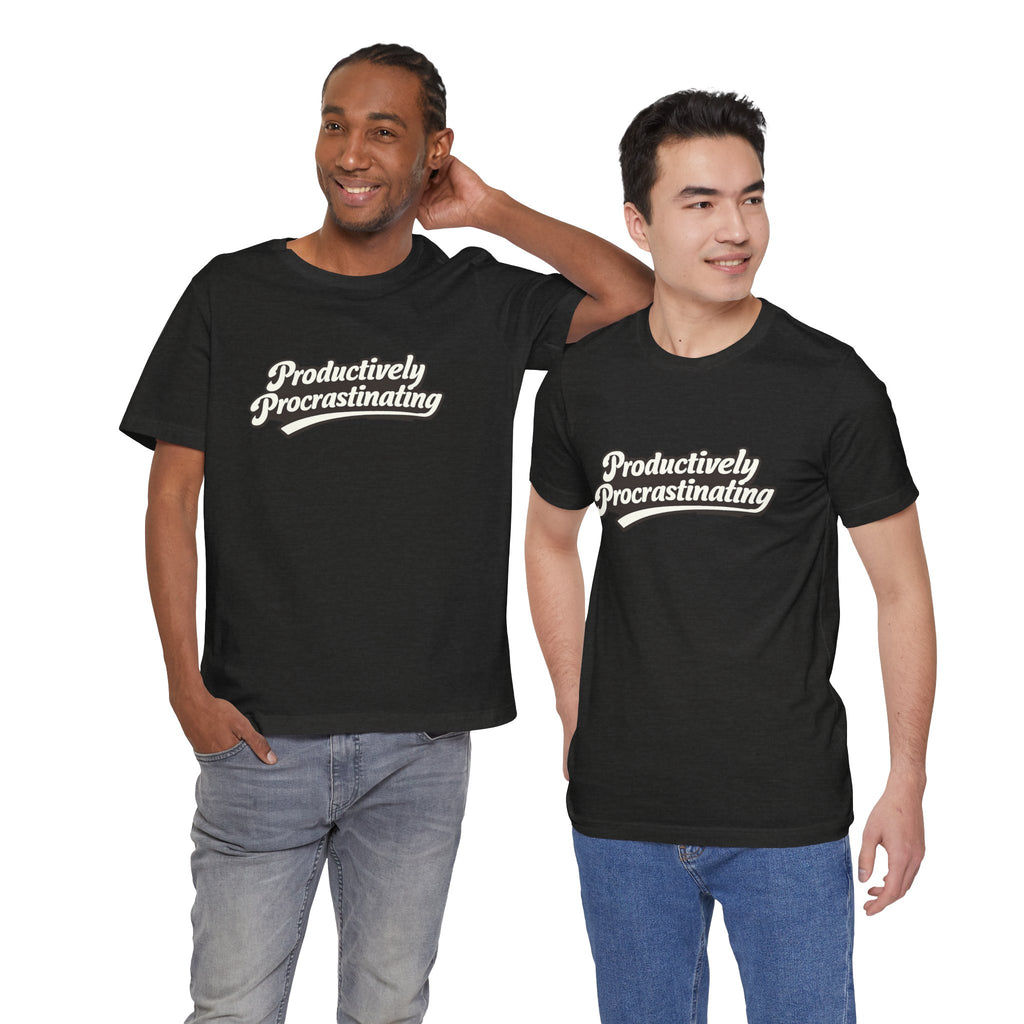 Productively Procrastinating T-Shirt — Funny Retro Script Tee for Procrastinators