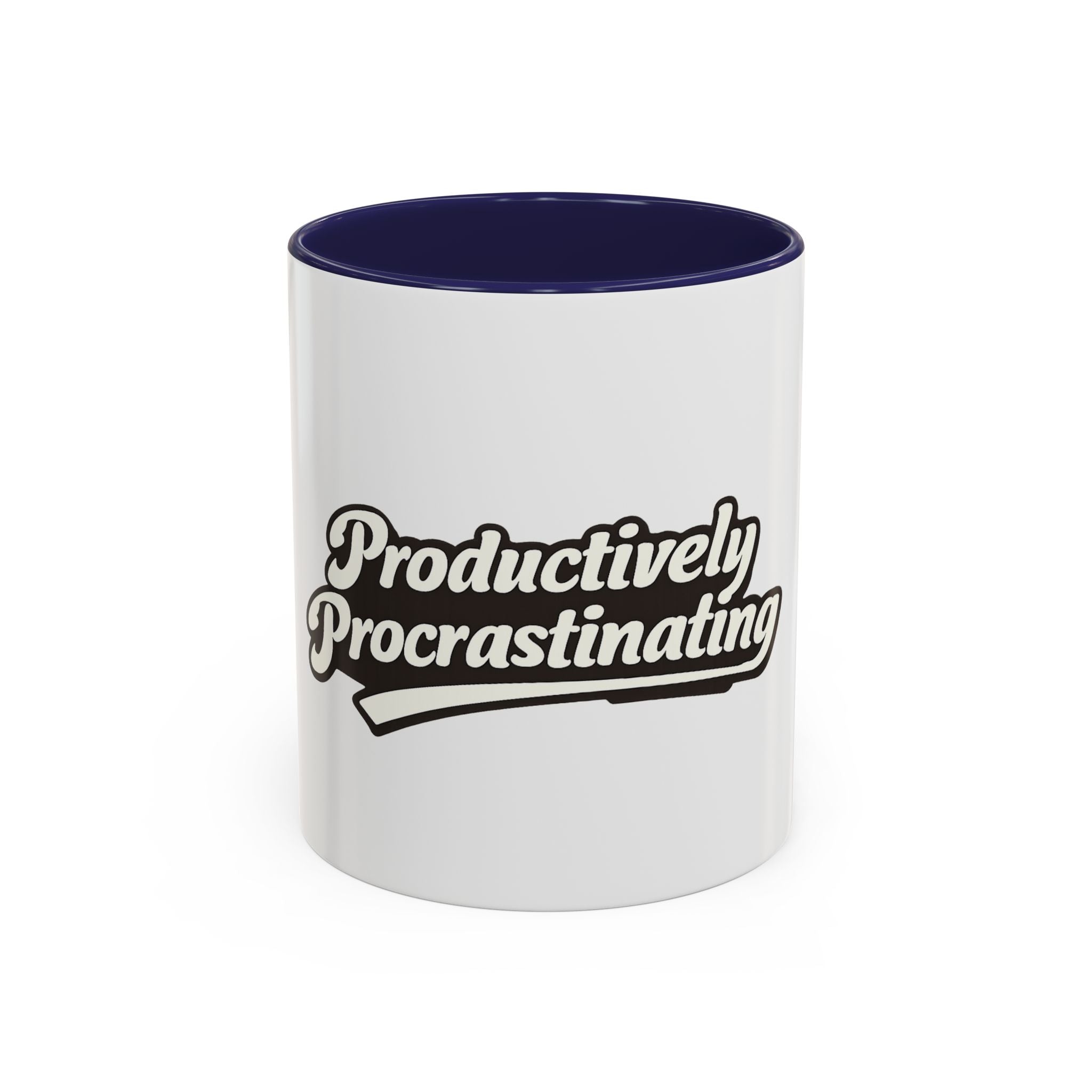 Productively Procrastinating Accent Coffee Mug — Funny Motivational 11/15oz