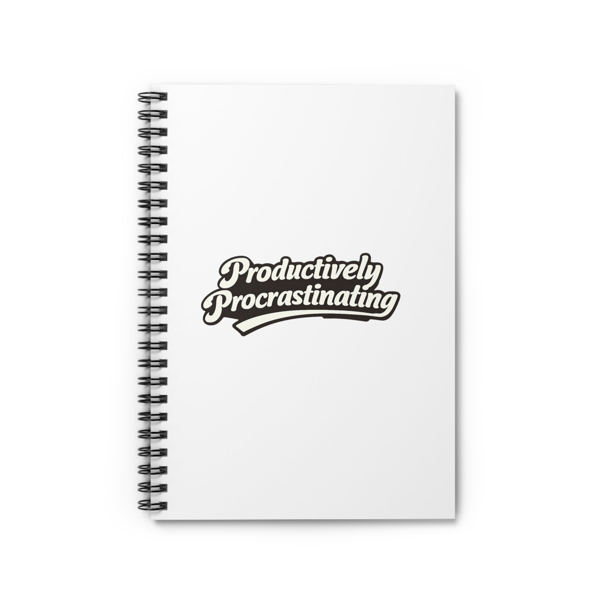 Productively Procrastinating Spiral Notebook — Funny Ruled Journal for Students & Creatives