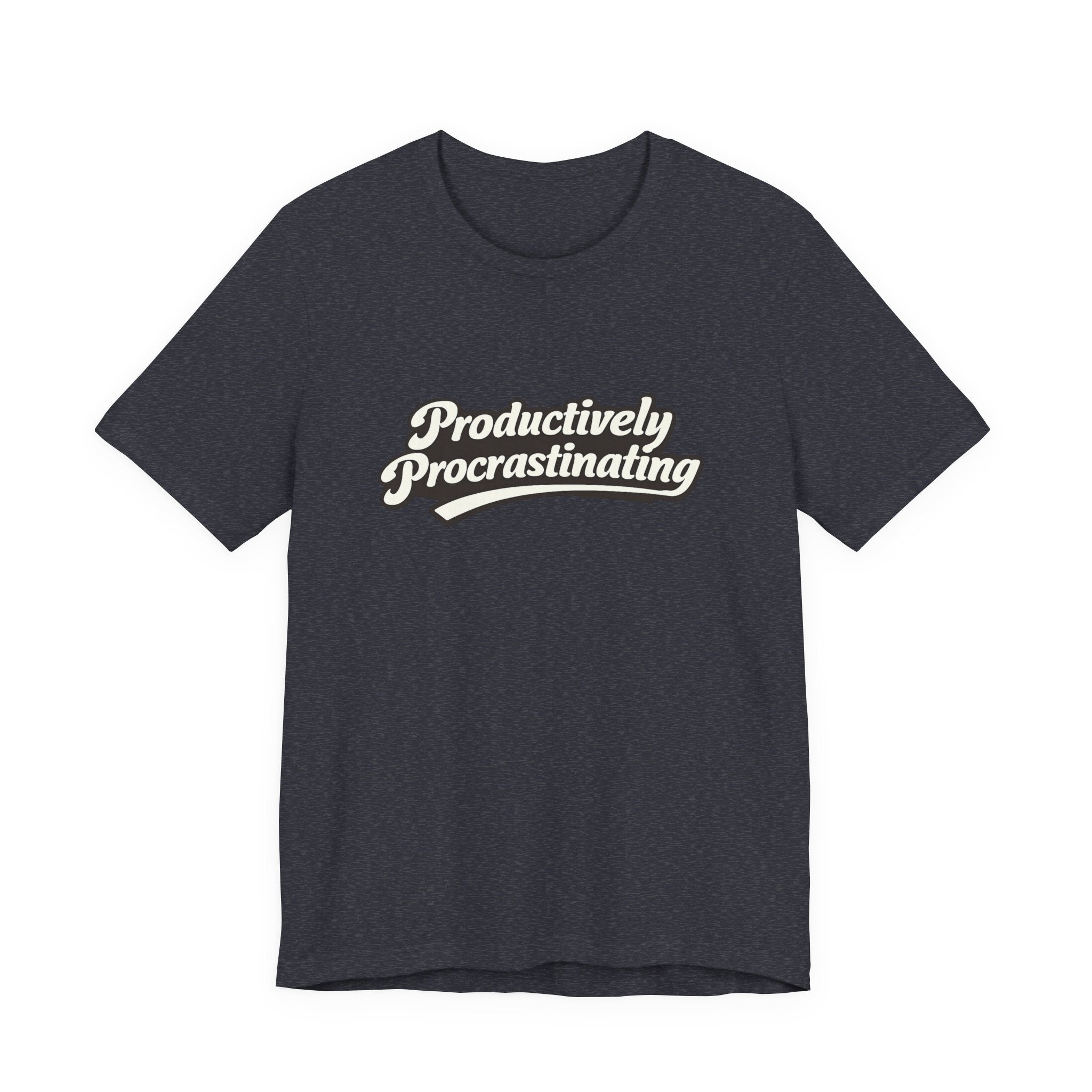 Productively Procrastinating T-Shirt — Funny Retro Script Tee for Procrastinators