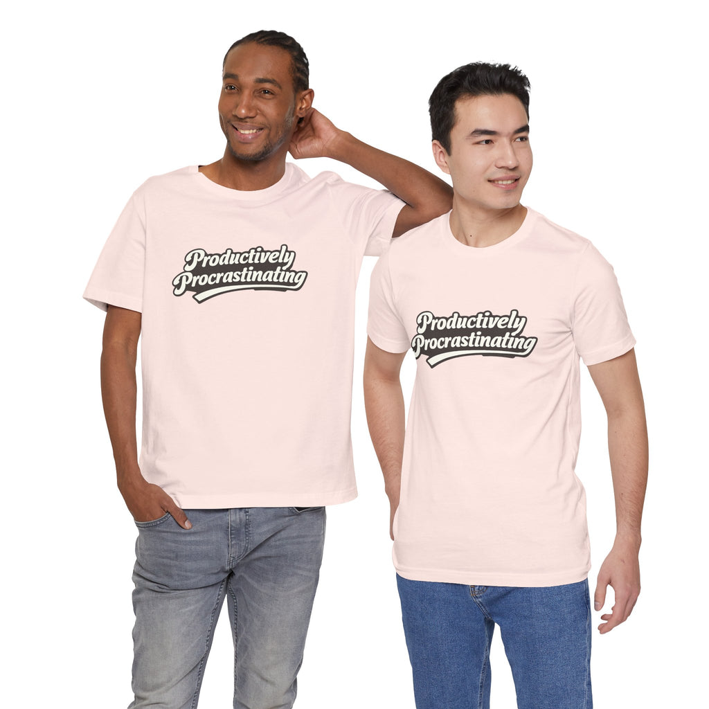 Productively Procrastinating T-Shirt — Funny Retro Script Tee for Procrastinators