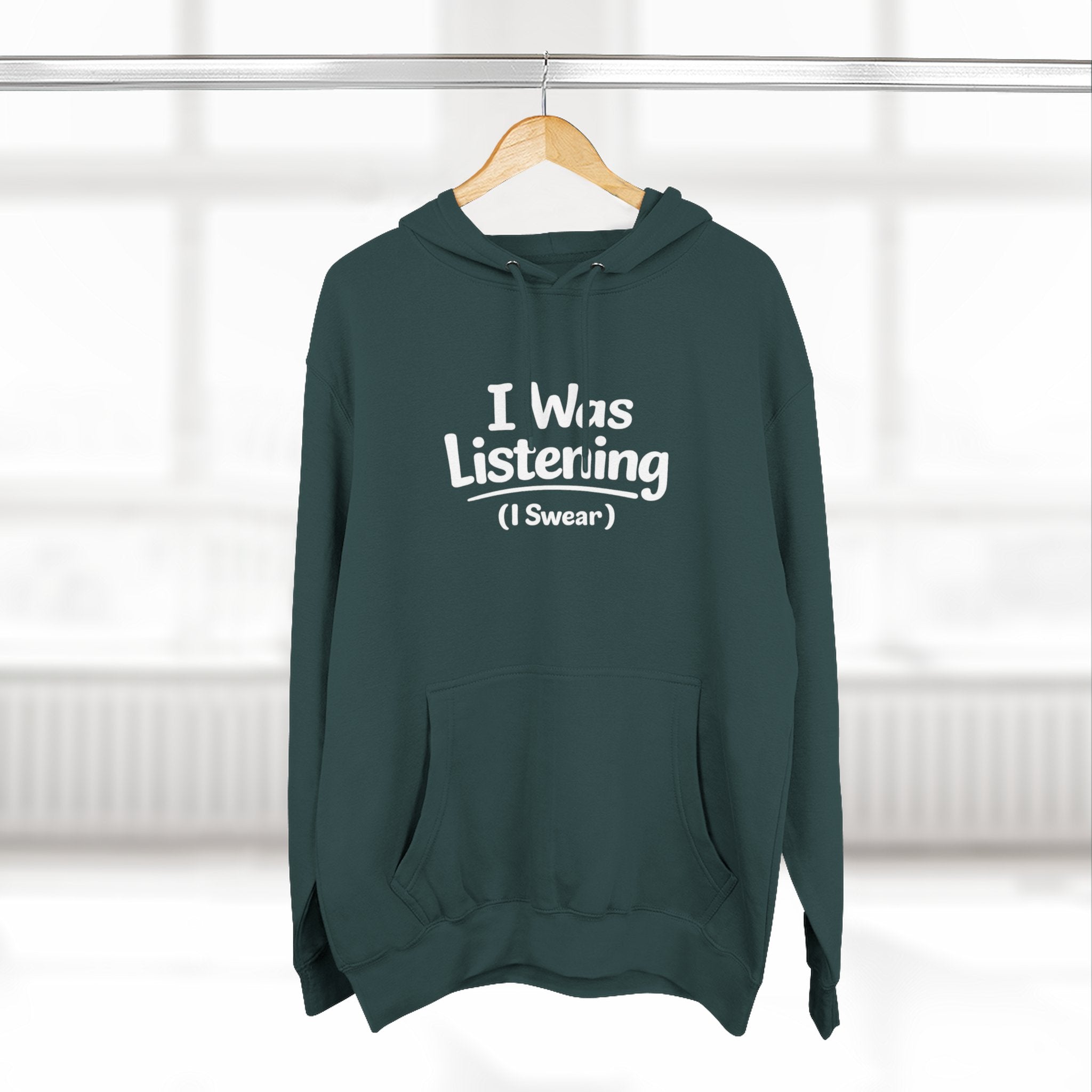 "I was listening (I swear)" Classic Three-Panel Fleece Hoodie — Cozy Lightweight Pullover
